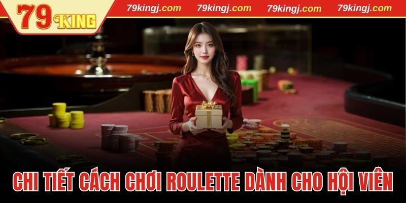 Cách chơi Roulette