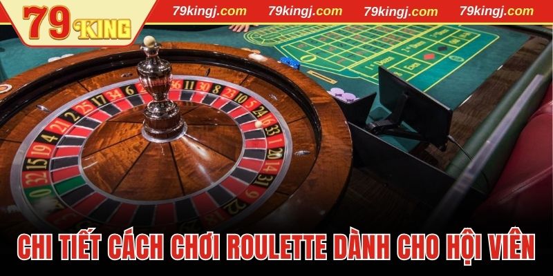 Nắm bắt thông tin về tựa game Roulette