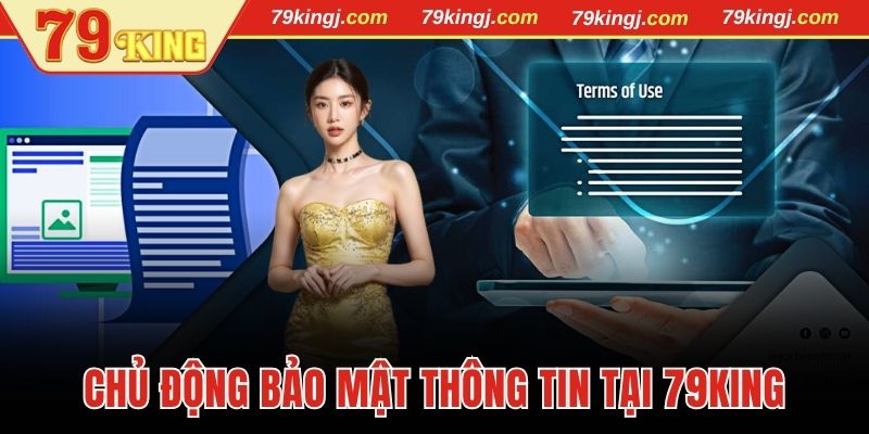 Người chơi chủ động bảo mật thông tin theo điều khoản và điều kiện