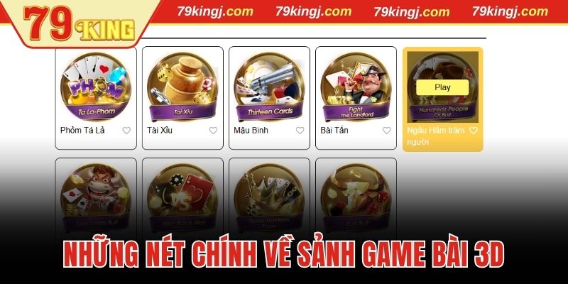 Những nét chính về sảnh game bài 3D