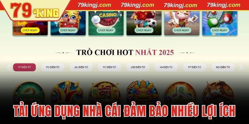 Tải ứng dụng nhà cái đảm bảo nhiều lợi ích