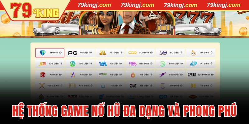 Các game nổ hũ đảm bảo sự đa dạng và phong phú